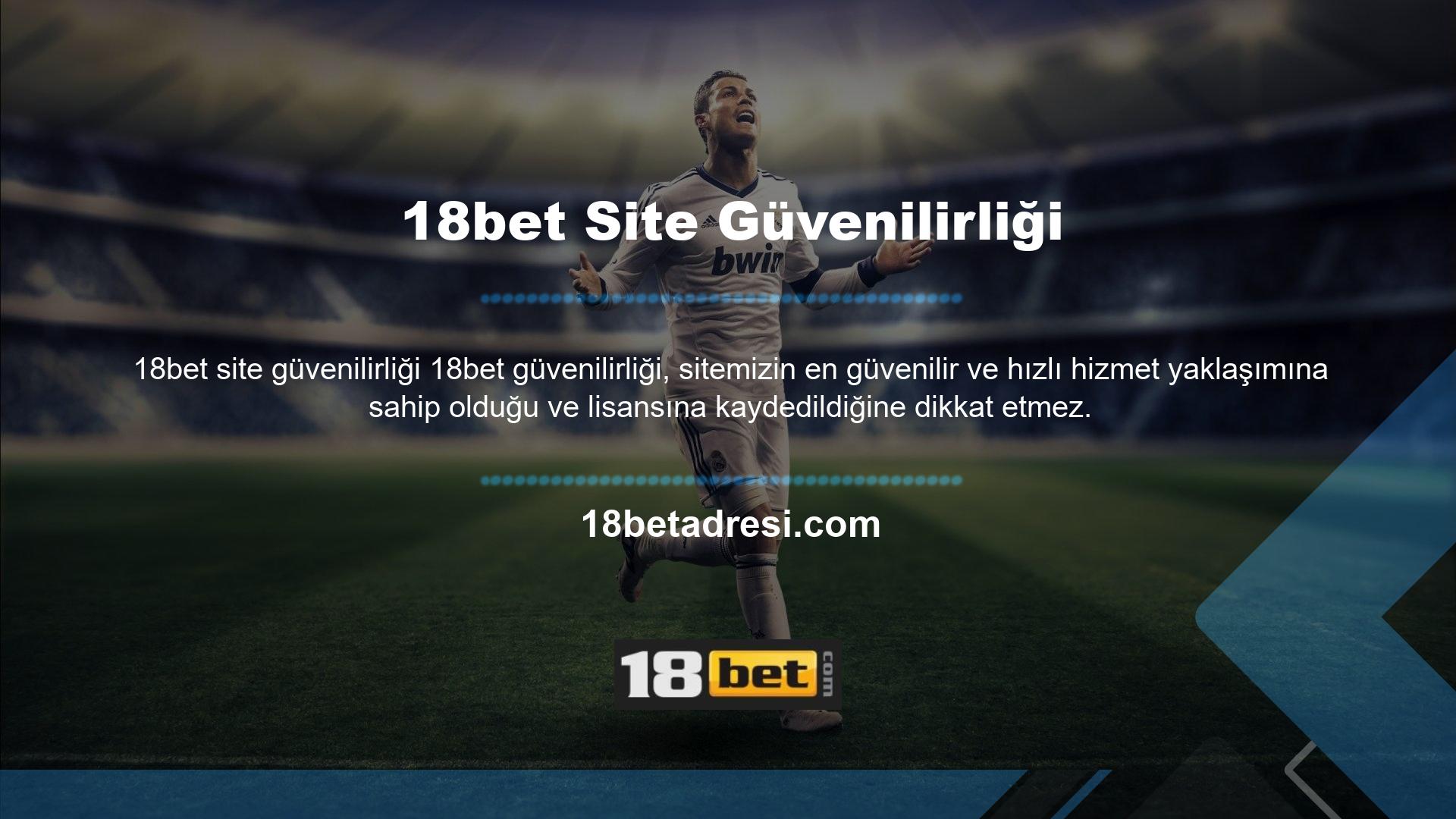 18bet slotları, müşteri memnuniyetine öncelik verme lisansları ile Türk pazarında faaliyet göstermeye başladıkları için her zaman bu hedefe sadık kalmıştır